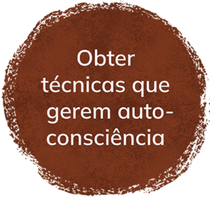 Obter técnicas que gerem autoconsciência